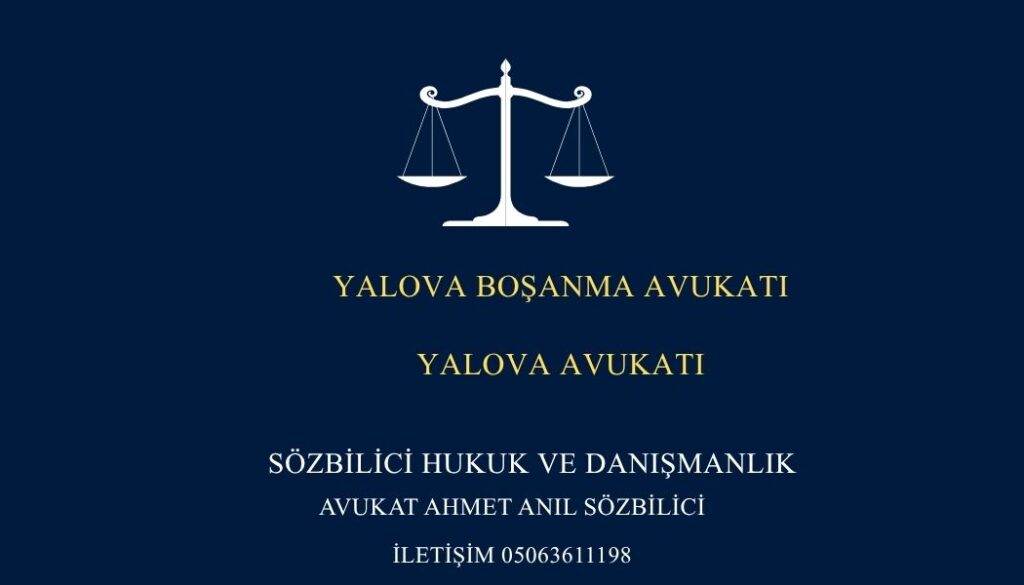 yalova boşanma avukatı